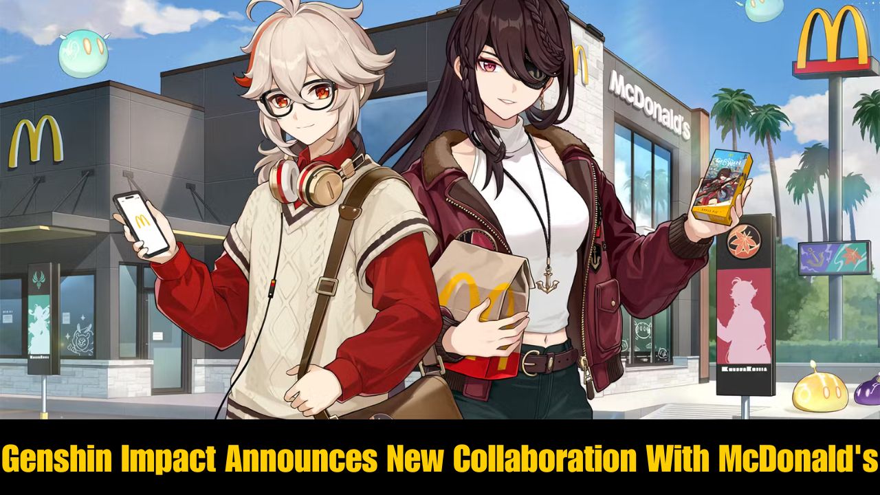 Genshin Impact Announces New Collaboration With McDonald's